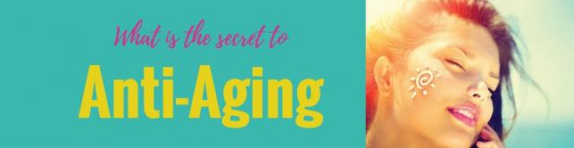 What is the Secret to Anti-Aging?